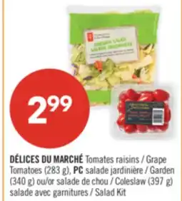 Pharmaprix Grape Tomatoes (283 g), PC Garden (340 g) or Coleslaw (397 g) Salad Kit offer
