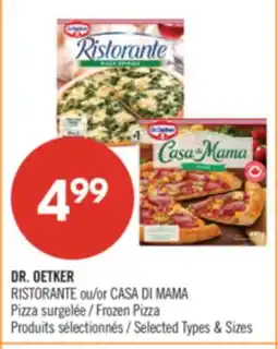 Pharmaprix DR. OETKER RISTORANTE CASA Frozen Pizza offer