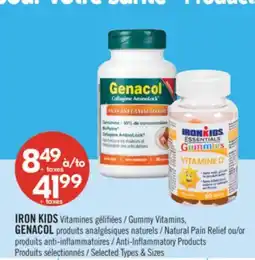 Pharmaprix IRON KIDS Gummy Vitamins, GENACOL Natural Pain Relief or Anti-Inflammatory Products offer