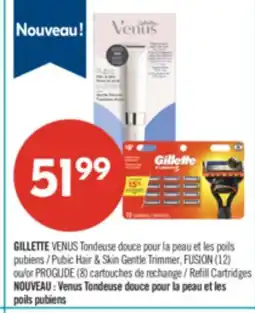 Pharmaprix GILLETTE VENUS Pubic Hair & Skin Gentle Trimmer, FUSION (12) or PROGUIDE (8) Refil Cartridges offer