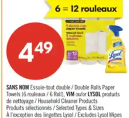 Pharmaprix NO NAME Double Rolls Paper Towels (6 Roll), VIM or LYSOL Household Cleaner Products offer