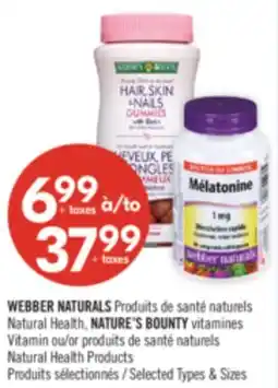 Pharmaprix WEBBER NATURALS Natural Health, NATURE'S BOUNTY Vitamin or Natural Health Products offer