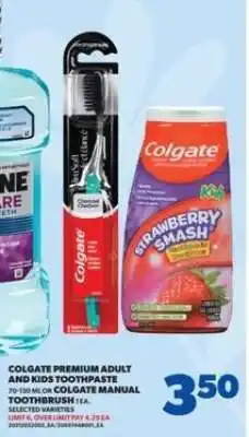 Real Canadian Superstore Colgate Premium Adult and Kids Toothpaste or Colgate Manual Toothbrush offer