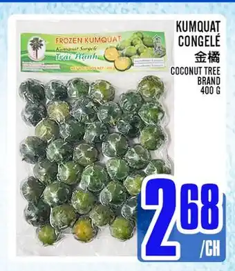 Marché Lian Tai KUMQUAT CONGELÉ offer
