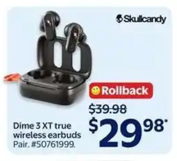 Walmart Dime 3 XT true wireless earbuds offer