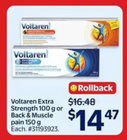Walmart Voltaren Extra Strength 100 g or Back & Muscle pain 150 g offer