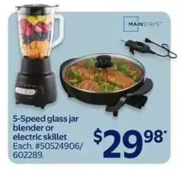 Walmart 5-Speed Glass Jar Blender or Electric Skillet offer