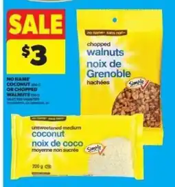Real Canadian Superstore NO NAME COCONUT OR CHOPPED WALNUTS offer