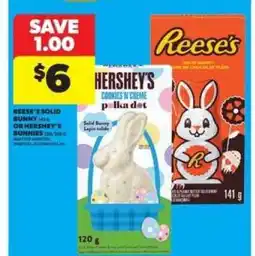Real Canadian Superstore Hershey's or Reese's Solid Bunny offer