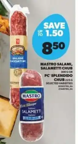 Real Canadian Superstore Mastro Salami, Salametti Chub offer