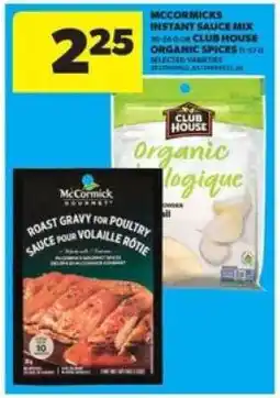 Real Canadian Superstore McCormick's Instant Sauce Mix & Club House Organic Spices offer