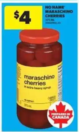 Real Canadian Superstore No Name Maraschino Cherries offer