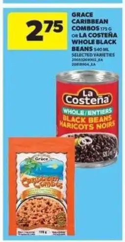 Real Canadian Superstore Grace Caribbean Combos or La Costeña Whole Black Beans offer