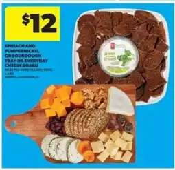 Real Canadian Superstore Spinach and Pumpernickel or Sourdough Tray or Everyday Cheese Board offer