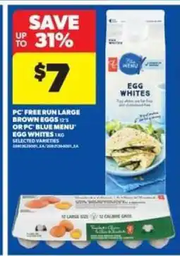 Real Canadian Superstore PC Free Run Large Brown Eggs or PC Blue Menu Egg Whites offer
