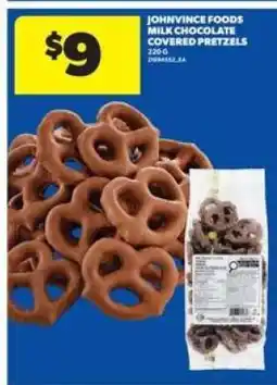 Real Canadian Superstore JOHNVINCE FOODS MILK CHOCOLATE COVERED PRETZELS offer