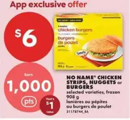 No Frills NO NAME CHICKEN STRIPS, NUGGETS or BURGERS offer