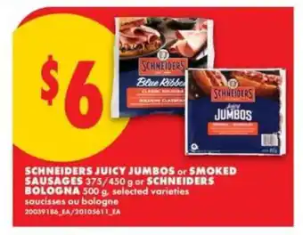 No Frills SCHNEIDERS JUICY JUMBOS OR SMOKED SAUSAGES offer