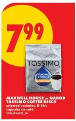 No Frills MAXWELL HOUSE or NABOB TASSIMO COFFEE DISCS offer