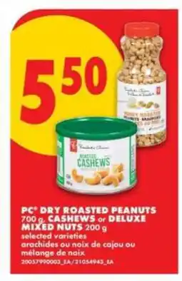 No Frills PC Dry Roasted Peanuts, Cashews, or Deluxe Mixed Nuts offer