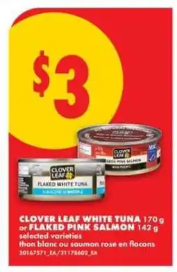 No Frills Clover Leaf White Tuna or Flaked Pink Salmon offer