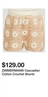 Holt Renfrew ZIMMERMANN Cascadian Cotton Crochet Shorts offer