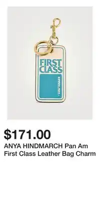 Holt Renfrew ANYA HINDMARCH Pan Am First Class Leather Bag Charm offer