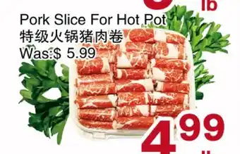 First Choice Supermarket Pork Slice For Hot Pot offer