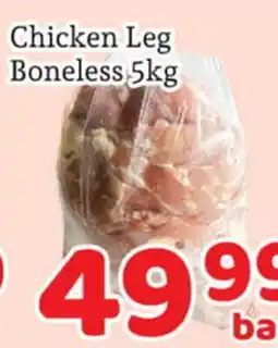 Fresh Value Chicken Leg Boneless offer