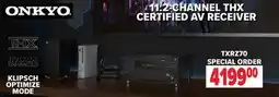 2001 Audio Video TXRZ70 ONKYO 11.2-CHANNEL THX CERTIFIED AV RECEIVER offer