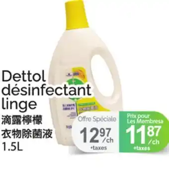 T&T Supermarket DETTOL DÉSINFECTANT LINGE offer