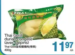 T&T Supermarket THAI GOLD DURIAN CONGELÉ (AVEC PÉPINS) offer