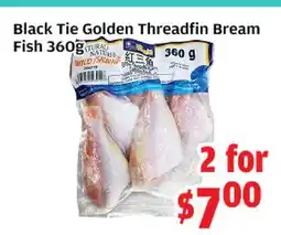 Top Food Supermarket Black Tie Golden Threadfin Bream Fish offer