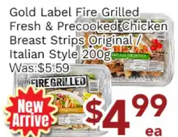 Ample Food Market Gold Label Fire Grilled Fresh & Precooked Chicken Breast Strips Original / Italian Style offer