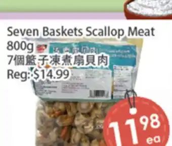 Fresh Palace Supermarket Seven Baskets Scallop Meat offer