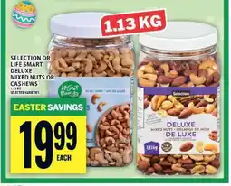 Food Basics Selection or Life Smart Deluxe Mixed Nuts or Cashews offer