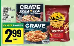 Food Basics Crave or Kraft Dinner Meals / McCain French Fries offer