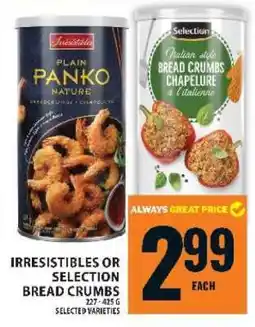 Food Basics Irresistibles or Selection Bread Crumbs offer