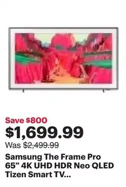 Best Buy Samsung The Frame Pro 65 4K UHD HDR Neo QLED Tizen Smart TV (QN65LS03FWFXZC) - 2025 OPEN BOX 10/10 offer