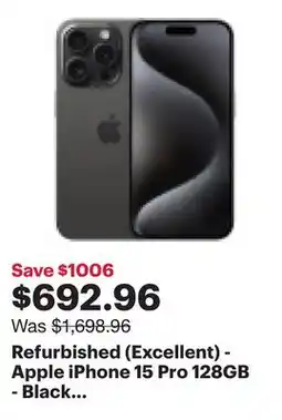 Best Buy Refurbished (Excellent) - Apple iPhone 15 Pro 128GB - Black Titanium - Unlocked offer