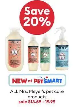 Petsmart ALL Mrs. Meyer's pet care products offer
