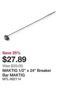 Bumper to Bumper MAKTIG 1/2 x 24 Breaker Bar offer