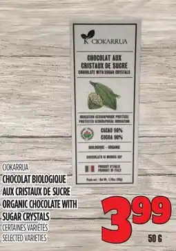 Marches Tau CHOCOLAT BIOLOGIQUE AUX CRISTAUX DE SUCRE CIOKARRUA offer