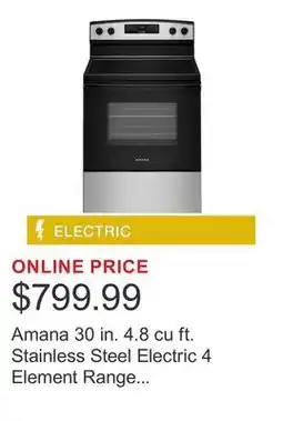 Costco Amana 30 in. 4.8 cu ft. Stainless Steel Electric 4 Element Range with Extra-Large Oven Window offer