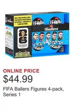 Costco FIFA Ballers Figures 4-pack, Series 1 offer