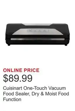Costco Cuisinart One-Touch Vacuum Food Sealer, Dry & Moist Food Function offer
