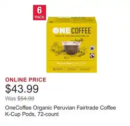 Costco OneCoffee Organic Peruvian Fairtrade Coffee K-Cup Pods, 72-count offer