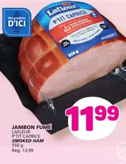 Marché Bonichoix LAFLEUR P'TIT CAPRICE SMOKED HAM offer