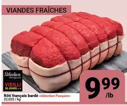 Pasquier Rôti français bardé Sélection Pasquier offer