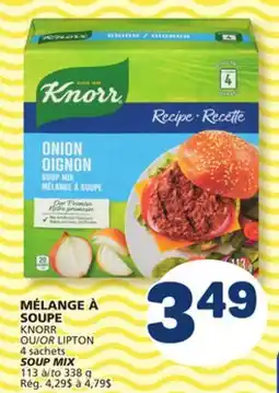 Marché Bonichoix KNORR OR LIPTON LIPTON SOUP MIX offer
